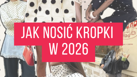 jak nosić kropki
